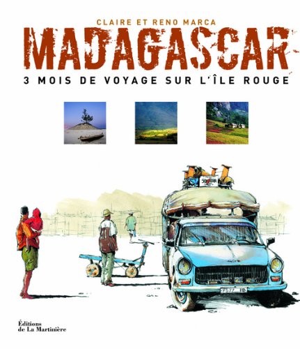 3 mois de voyage sur l'île rouge