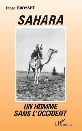 Un livre : Sahara. Un homme sans l’Occident