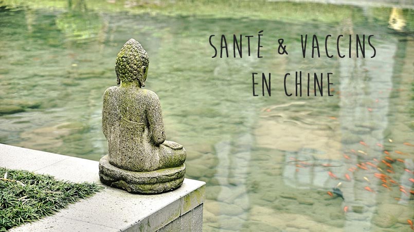 Santé et vaccins pour la Chine